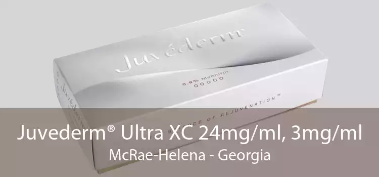 Juvederm® Ultra XC 24mg/ml, 3mg/ml McRae-Helena - Georgia