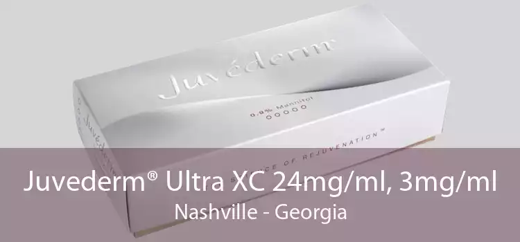 Juvederm® Ultra XC 24mg/ml, 3mg/ml Nashville - Georgia