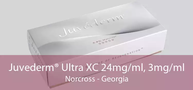 Juvederm® Ultra XC 24mg/ml, 3mg/ml Norcross - Georgia