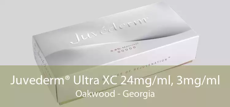 Juvederm® Ultra XC 24mg/ml, 3mg/ml Oakwood - Georgia