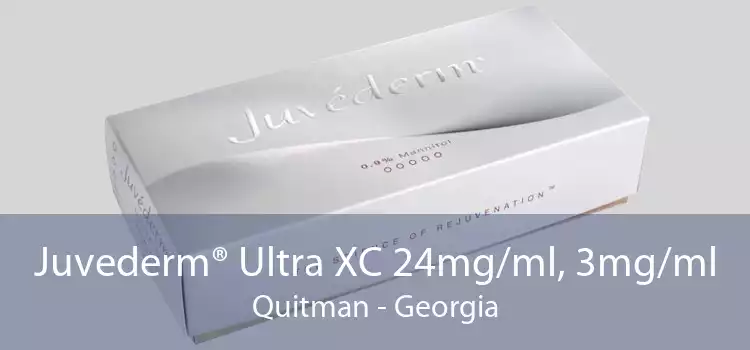Juvederm® Ultra XC 24mg/ml, 3mg/ml Quitman - Georgia