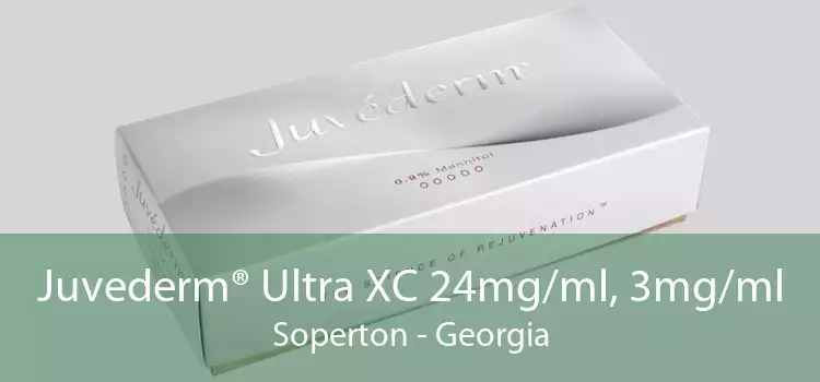 Juvederm® Ultra XC 24mg/ml, 3mg/ml Soperton - Georgia