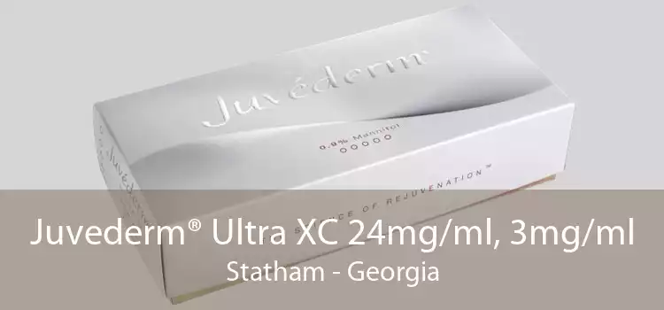 Juvederm® Ultra XC 24mg/ml, 3mg/ml Statham - Georgia