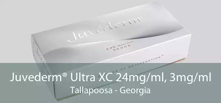 Juvederm® Ultra XC 24mg/ml, 3mg/ml Tallapoosa - Georgia