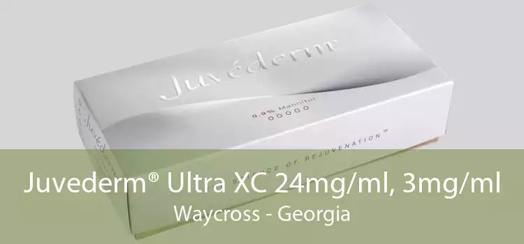 Juvederm® Ultra XC 24mg/ml, 3mg/ml Waycross - Georgia