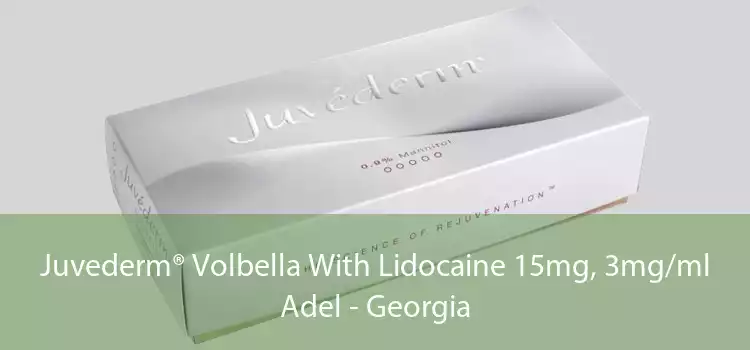 Juvederm® Volbella With Lidocaine 15mg, 3mg/ml Adel - Georgia