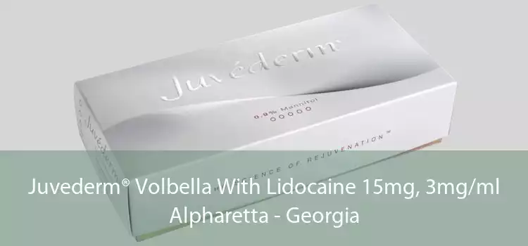 Juvederm® Volbella With Lidocaine 15mg, 3mg/ml Alpharetta - Georgia