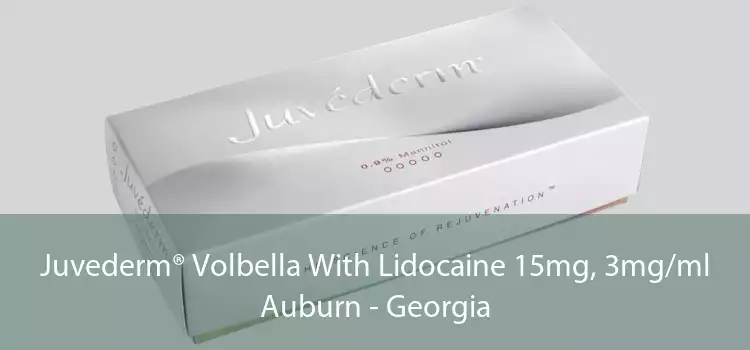 Juvederm® Volbella With Lidocaine 15mg, 3mg/ml Auburn - Georgia