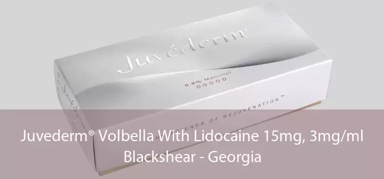 Juvederm® Volbella With Lidocaine 15mg, 3mg/ml Blackshear - Georgia