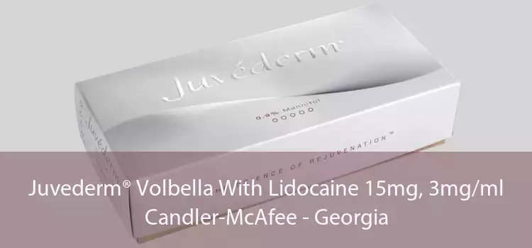 Juvederm® Volbella With Lidocaine 15mg, 3mg/ml Candler-McAfee - Georgia
