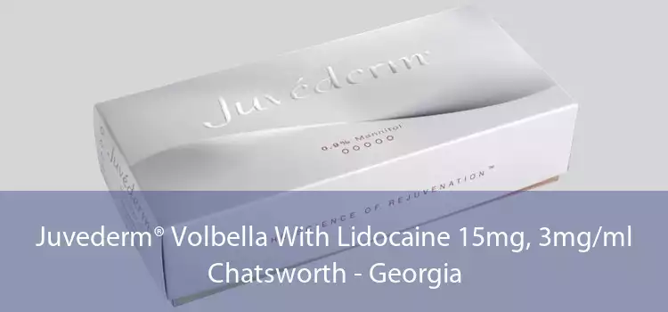 Juvederm® Volbella With Lidocaine 15mg, 3mg/ml Chatsworth - Georgia