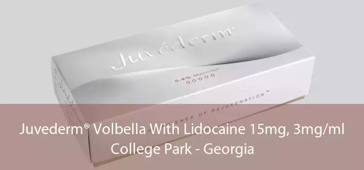 Juvederm® Volbella With Lidocaine 15mg, 3mg/ml College Park - Georgia