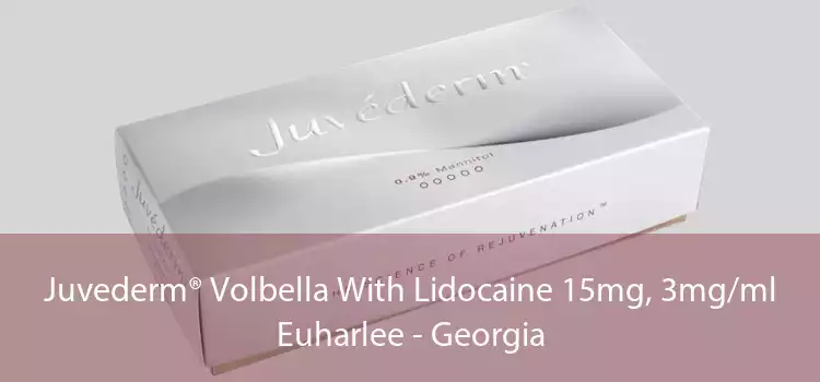Juvederm® Volbella With Lidocaine 15mg, 3mg/ml Euharlee - Georgia