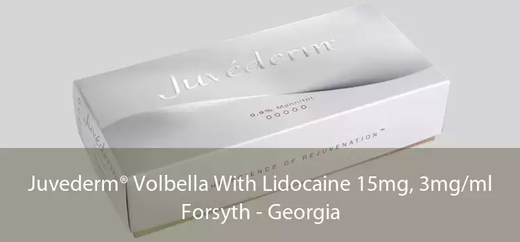 Juvederm® Volbella With Lidocaine 15mg, 3mg/ml Forsyth - Georgia