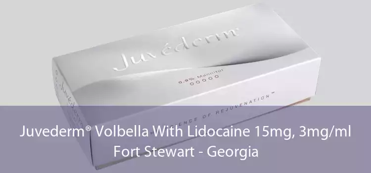 Juvederm® Volbella With Lidocaine 15mg, 3mg/ml Fort Stewart - Georgia