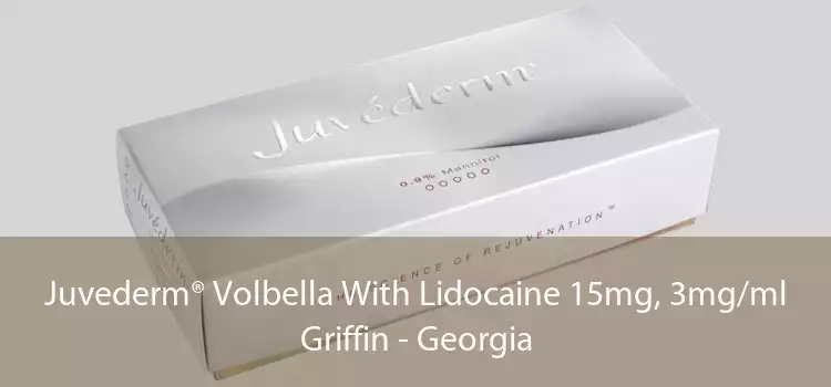 Juvederm® Volbella With Lidocaine 15mg, 3mg/ml Griffin - Georgia