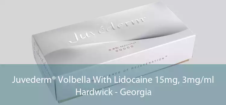 Juvederm® Volbella With Lidocaine 15mg, 3mg/ml Hardwick - Georgia