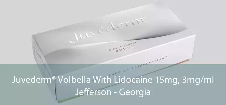 Juvederm® Volbella With Lidocaine 15mg, 3mg/ml Jefferson - Georgia