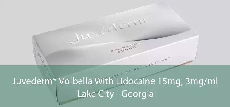 Juvederm® Volbella With Lidocaine 15mg, 3mg/ml Lake City - Georgia