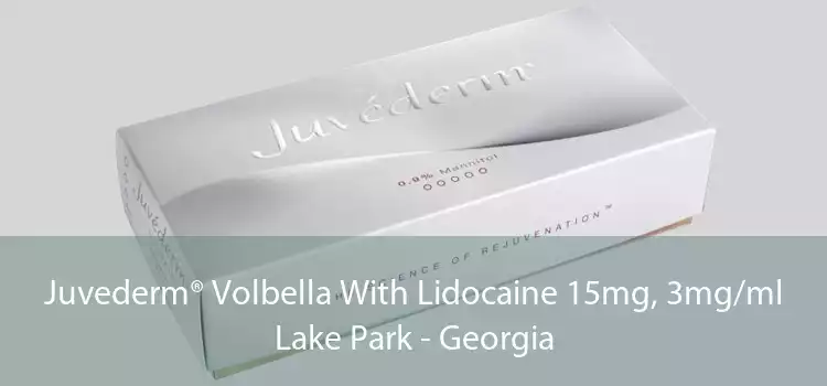 Juvederm® Volbella With Lidocaine 15mg, 3mg/ml Lake Park - Georgia