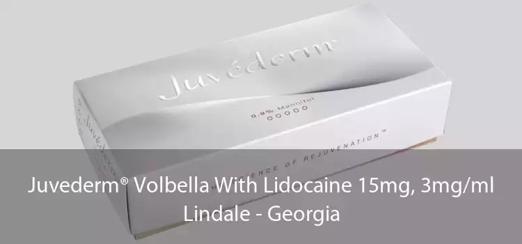 Juvederm® Volbella With Lidocaine 15mg, 3mg/ml Lindale - Georgia