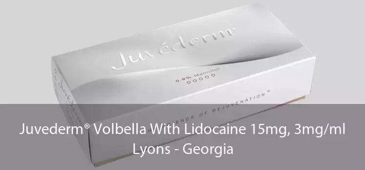 Juvederm® Volbella With Lidocaine 15mg, 3mg/ml Lyons - Georgia