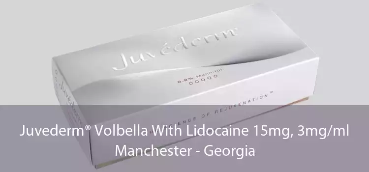 Juvederm® Volbella With Lidocaine 15mg, 3mg/ml Manchester - Georgia