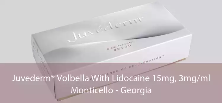 Juvederm® Volbella With Lidocaine 15mg, 3mg/ml Monticello - Georgia