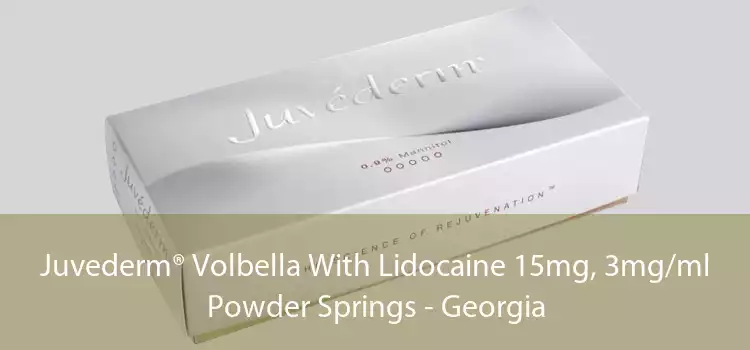Juvederm® Volbella With Lidocaine 15mg, 3mg/ml Powder Springs - Georgia