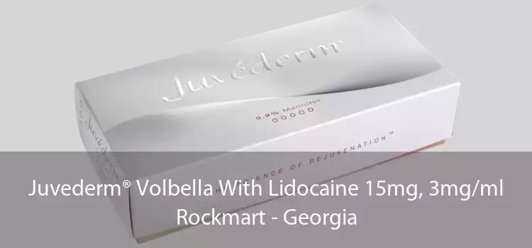 Juvederm® Volbella With Lidocaine 15mg, 3mg/ml Rockmart - Georgia