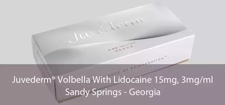 Juvederm® Volbella With Lidocaine 15mg, 3mg/ml Sandy Springs - Georgia