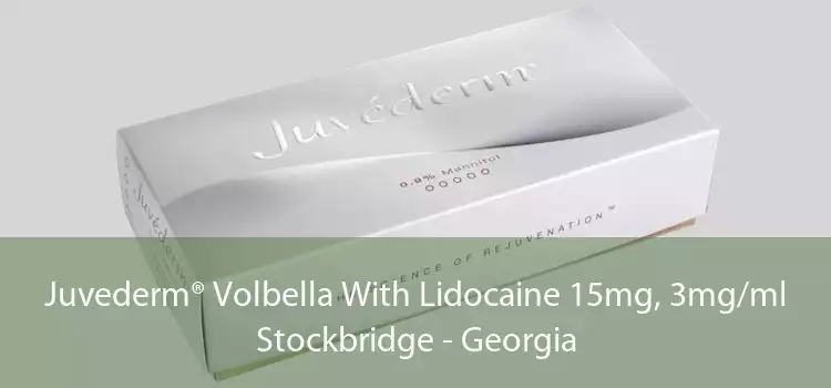 Juvederm® Volbella With Lidocaine 15mg, 3mg/ml Stockbridge - Georgia
