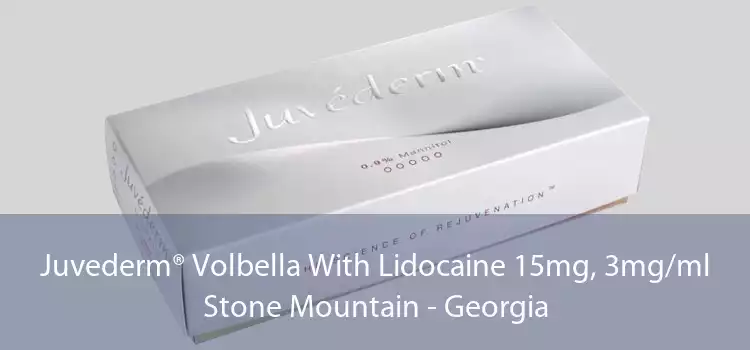 Juvederm® Volbella With Lidocaine 15mg, 3mg/ml Stone Mountain - Georgia
