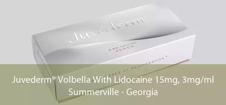 Juvederm® Volbella With Lidocaine 15mg, 3mg/ml Summerville - Georgia