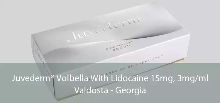 Juvederm® Volbella With Lidocaine 15mg, 3mg/ml Valdosta - Georgia
