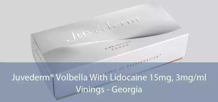 Juvederm® Volbella With Lidocaine 15mg, 3mg/ml Vinings - Georgia