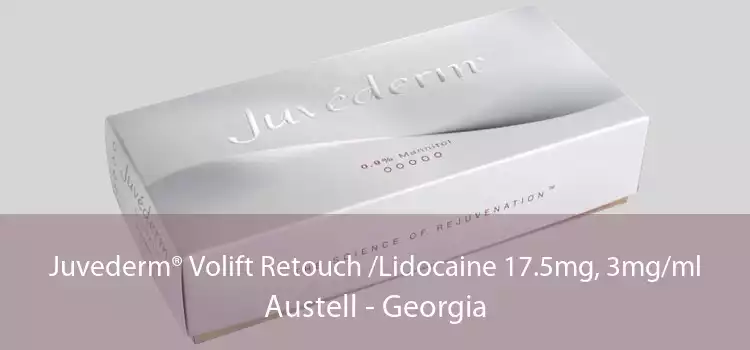 Juvederm® Volift Retouch /Lidocaine 17.5mg, 3mg/ml Austell - Georgia