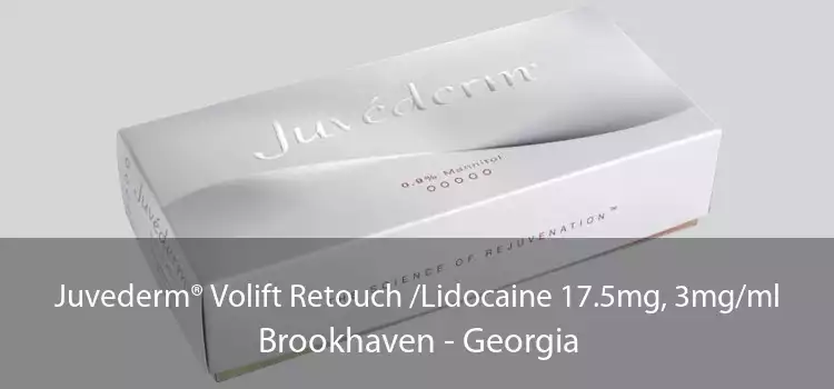 Juvederm® Volift Retouch /Lidocaine 17.5mg, 3mg/ml Brookhaven - Georgia