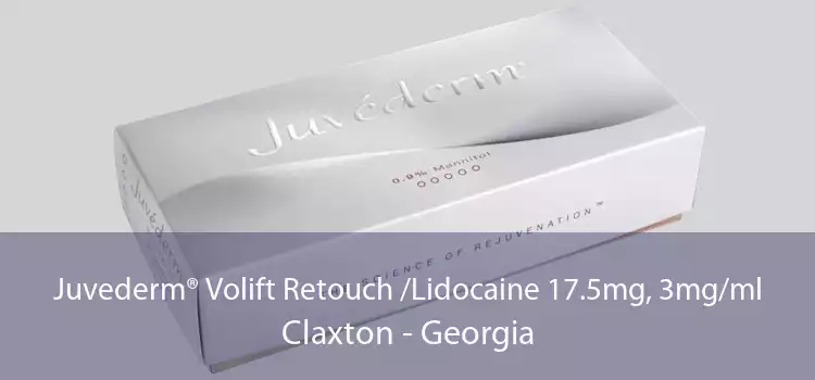 Juvederm® Volift Retouch /Lidocaine 17.5mg, 3mg/ml Claxton - Georgia