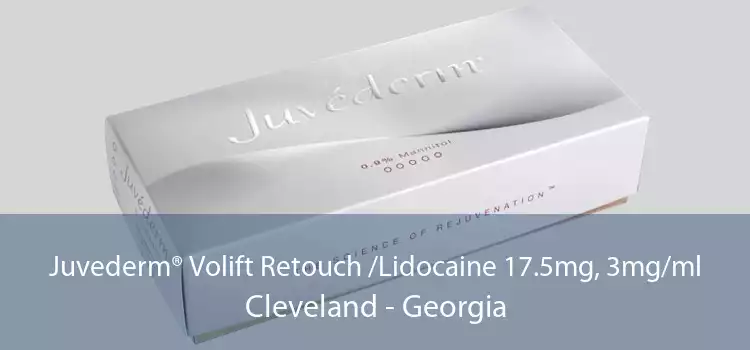 Juvederm® Volift Retouch /Lidocaine 17.5mg, 3mg/ml Cleveland - Georgia