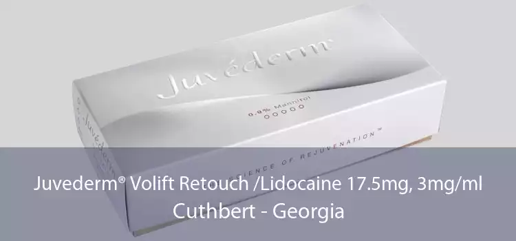 Juvederm® Volift Retouch /Lidocaine 17.5mg, 3mg/ml Cuthbert - Georgia