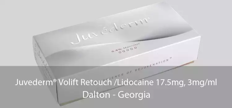 Juvederm® Volift Retouch /Lidocaine 17.5mg, 3mg/ml Dalton - Georgia
