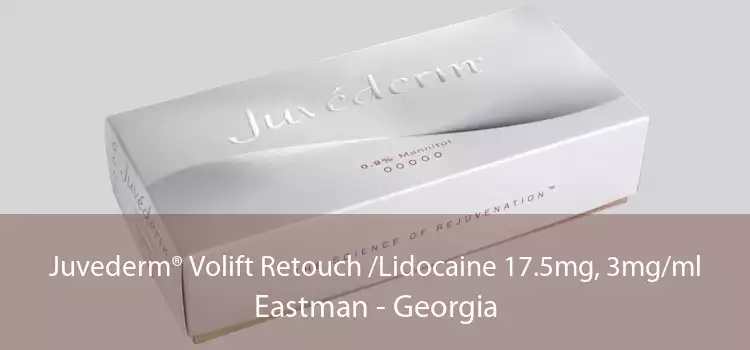 Juvederm® Volift Retouch /Lidocaine 17.5mg, 3mg/ml Eastman - Georgia