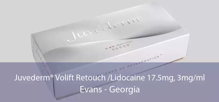 Juvederm® Volift Retouch /Lidocaine 17.5mg, 3mg/ml Evans - Georgia