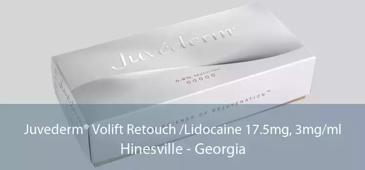 Juvederm® Volift Retouch /Lidocaine 17.5mg, 3mg/ml Hinesville - Georgia