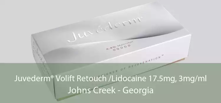 Juvederm® Volift Retouch /Lidocaine 17.5mg, 3mg/ml Johns Creek - Georgia