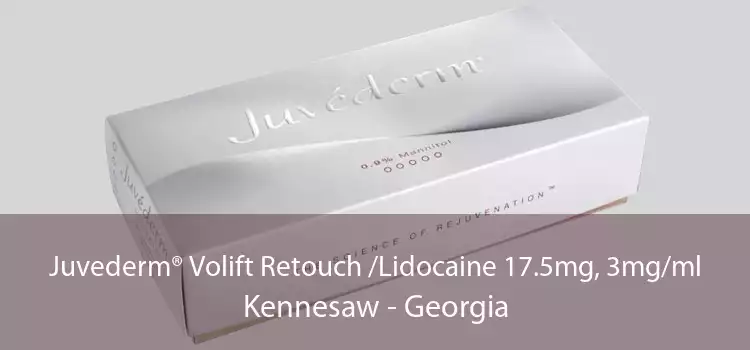 Juvederm® Volift Retouch /Lidocaine 17.5mg, 3mg/ml Kennesaw - Georgia
