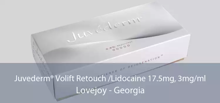 Juvederm® Volift Retouch /Lidocaine 17.5mg, 3mg/ml Lovejoy - Georgia