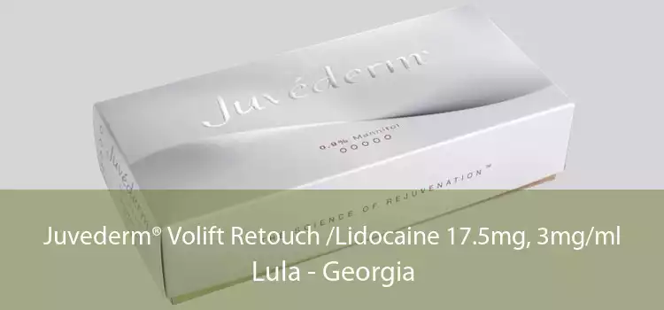 Juvederm® Volift Retouch /Lidocaine 17.5mg, 3mg/ml Lula - Georgia