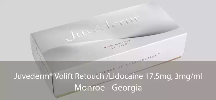Juvederm® Volift Retouch /Lidocaine 17.5mg, 3mg/ml Monroe - Georgia